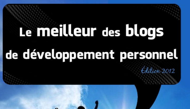 Le meilleur des blogs de développement personnel édition 2012