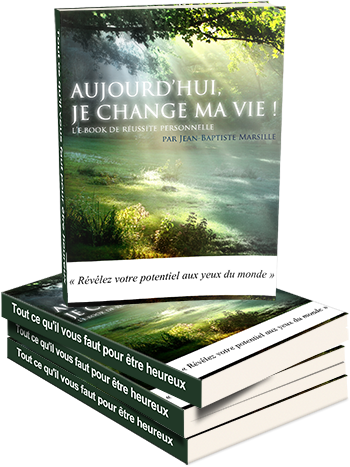 « Aujourd’hui, je change ma vie ! » – Jean-Baptiste Marsille